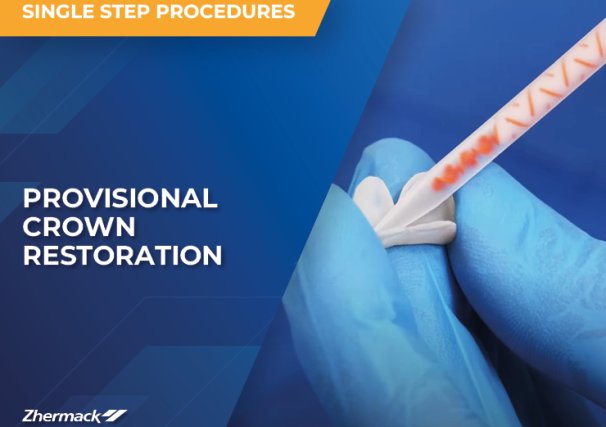 Zhermack Dental Procedure For Provisional Crown Restoration Zhermack